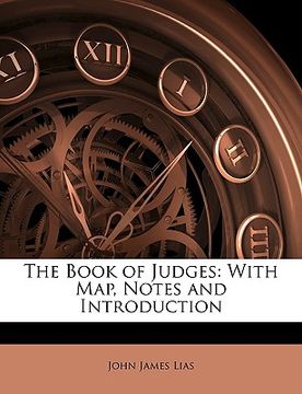 portada the book of judges: with map, notes and introduction (en Inglés)