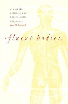 portada fluent bodies: ayurvedic remedies for postcolonial imbalance (en Inglés)