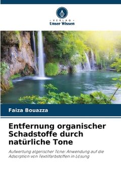 portada Entfernung organischer Schadstoffe durch natürliche Tone (en Alemán)