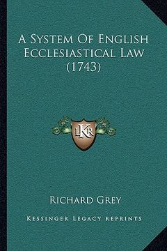 portada a system of english ecclesiastical law (1743) (en Inglés)