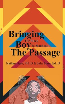 portada Bringing the Black Boy to Manhood: The Passage (en Inglés)