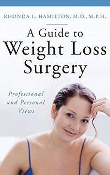 portada A Guide to Weight Loss Surgery: Professional and Personal Views (Praeger Series on Contemporary Health & Living) (en Inglés)