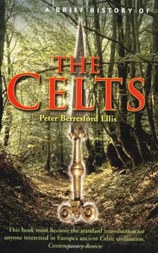 portada A Brief History of the Celts (Brief Histories)
