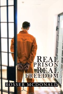 portada Real Prison Real Freedom (en Inglés)