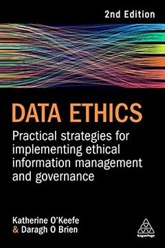 portada Data Ethics: Practical Strategies for Implementing Ethical Information Management and Governance (en Inglés)