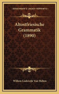 portada Altostfriesische Grammatik (1890) (en Alemán)