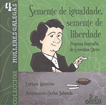 portada Semente De Igualdade, Semente De Liberdade. (in Galician)