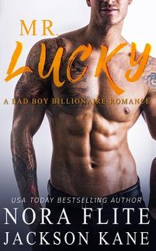 portada Mr. Lucky: A Bad Boy Billionaire Romance (in English)