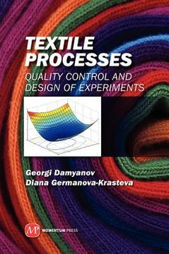 portada textile processes: quality control and design of experiments (en Inglés)