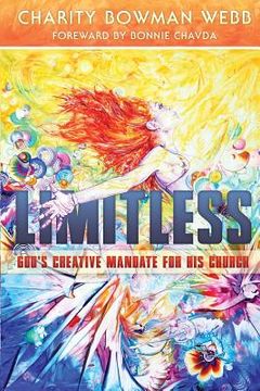 portada Limitless: God's Creative Mandate for His Church (en Inglés)