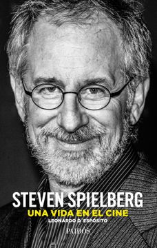 portada Steven Spielberg. Una Vida en el Cine