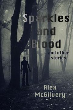 portada Sparkles and Blood and other stories (in English)