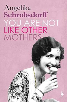 portada You are not Like Other Mothers 