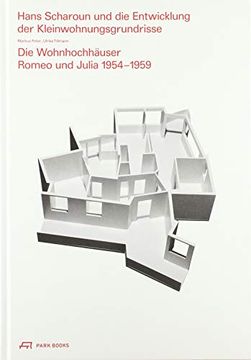 portada Hans Scharoun und die Entwicklung der Kleinwohnungsgrundrisse (en Alemán)