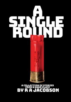 portada A Single Round: A collection of short stories from a HARD PLACE (in English)
