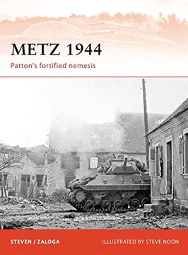 portada Metz 1944: Patton's Fortified Nemesis (en Inglés)