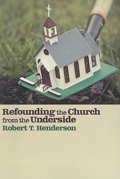 portada refounding the church from the underside (en Inglés)