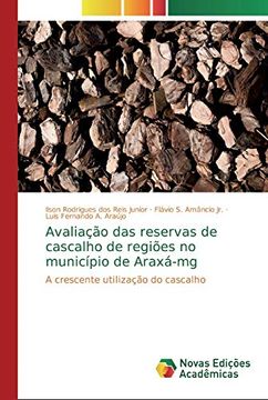 portada Avaliação das Reservas de Cascalho de Regiões no Município de Araxá-Mg: A Crescente Utilização do Cascalho