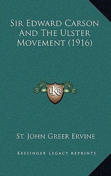portada sir edward carson and the ulster movement (1916) (in English)