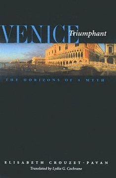 portada venice triumphant: the horizons of a myth (in English)