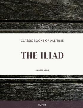 portada The Iliad: Illustrator (in English)