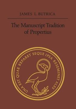 portada The Manuscript Tradition of Propertius (Phoenix Supplementary Volumes) (en Inglés)