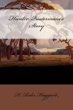 portada Hunter Quatermain's Story (in English)