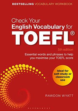 portada Check Your English Vocabulary for Toefl: Essential Words and Phrases to Help you Maximise Your Toefl Score (en Inglés)