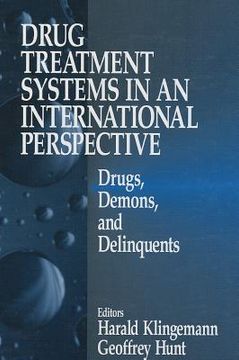 portada drug treatment systems in an international perspective: drugs, demons, and delinquents
