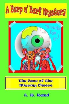 portada The Case of the Missing Cheese (en Inglés)