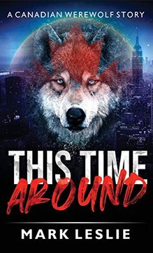 portada This Time Around: A Canadian Werewolf in new York Story (0) 