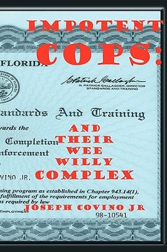 portada Impotent Cops: And Their Wee Willy Complex