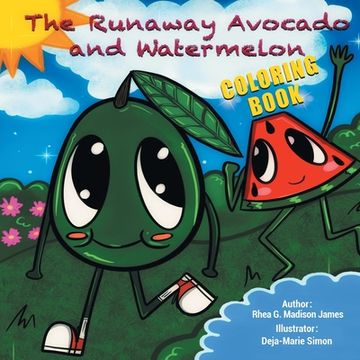 portada The Runaway Avocado and Watermelon (en Inglés)