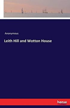 portada Leith Hill and Wotton House (in English)