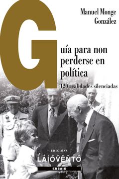 portada Guía Para non Perderse en Política: 120 Realidades Silenciadas (in Galician)