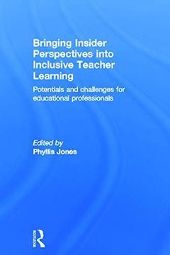 portada Bringing Insider Perspectives Into Inclusive Teacher Learning: Potentials and Challenges for Educational Professionals