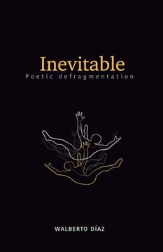 portada Inevitable: poetic defragmentation (en Inglés)