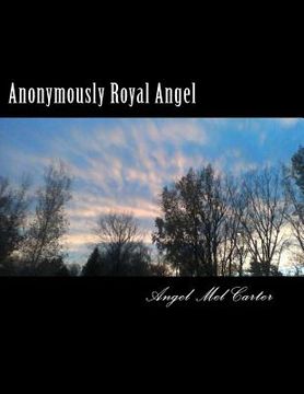 portada Anonymously Royal Angel: Dark Royal Saga #4 (en Inglés)