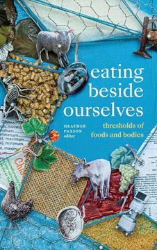 portada Eating Beside Ourselves: Thresholds of Foods and Bodies (in English)
