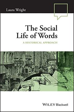 portada The Social Life of Words: A Historical Approach (Language in Society)