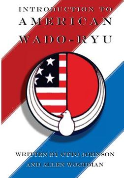 portada Introduction to American Wado Ryu: American Wado Ryu Karate (in English)
