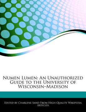 portada numen lumen: an unauthorized guide to the university of wisconsin-madison