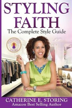 portada Styling Faith: The Complete Style Guide (en Inglés)