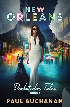 portada Docksteder Tales: Book 2: New Orleans (in English)