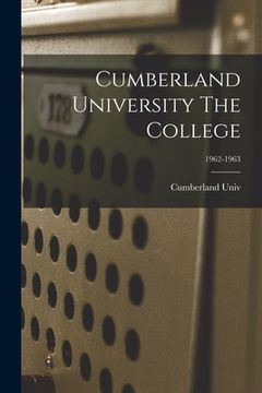 portada Cumberland University The College; 1962-1963 (en Inglés)
