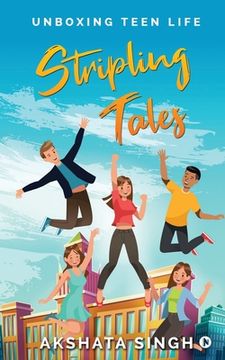 portada Stripling Tales: Unboxing Teen Life (en Inglés)