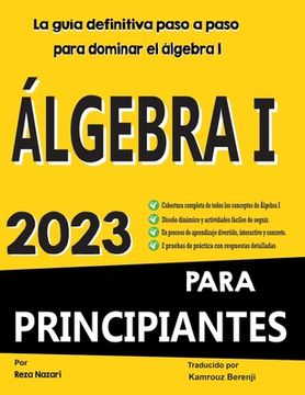 portada ÁLGEBRA I PARA PRINCIPIANTES La guía definitiva paso a paso para dominar el álgebra I: Álgebra