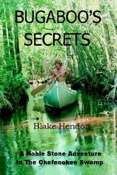 portada bugaboo's secrets: a noble stone adventure in the okefenokee swamp (en Inglés)