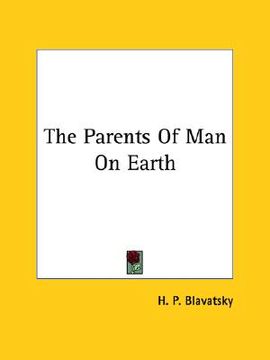 portada the parents of man on earth (en Inglés)
