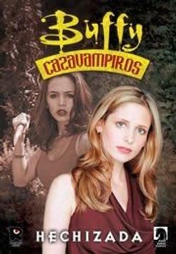 portada Buffy Cazavampiros. Hechizada (in Spanish)
